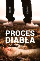 Proces diabła. Autor: Bednarek Adrian. SmakLiter.pl Okładka książki Proces diabła