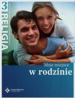 Religia Moje miejsce w rodzinie 3 Podręcznik. Autor: Danuta Jackowiak. SmakLiter.pl Okładka książki Religia Moje miejsce w rodzinie 3 Podręcznik