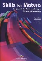 Skills for Matura Znajomość środków językowych Poziom podstawowy. Autor: Evans Virginia, Dooley Jenny. SmakLiter.pl Okładka książki Skills for Matura Znajomość środków językowych Poziom podstawowy