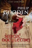 Śmierć nocy letniej. Autor: Gooden Philip. SmakLiter.pl Okładka książki Śmierć nocy letniej