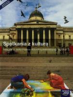 Spotkania z kulturą Podręcznik Szkoła ponadgimnazjalna WOK LO. Autor: Bokiniec Monika, Forysiewicz Barbara, Michałowski Jacek. SmakLiter.pl Okładka książki Spotkania z kulturą Podręcznik Szkoła ponadgimnazjalna WOK LO