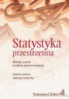Statystyka przestrzenna Metody analizy struktur przestrzennych. Autor: Suchecka Jadwiga. SmakLiter.pl Okładka książki Statystyka przestrzenna Metody analizy struktur przestrzennych