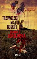Trzewiczki Matki Boskiej. Autor: Sokolińska Joanna. SmakLiter.pl Okładka książki Trzewiczki Matki Boskiej