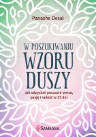 W poszukiwaniu wzoru duszy. Autor: Desai Panache. SmakLiter.pl Okładka książki W poszukiwaniu wzoru duszy