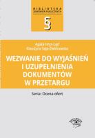 Wezwanie do wyjaśnień i uzupełnienia dokumentów w przetargu. Autor: Hryc-Ląd Agata, Saja-Żwirkowska Klaudyna. SmakLiter.pl Okładka książki Wezwanie do wyjaśnień i uzupełnienia dokumentów w przetargu