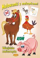 Wiejskie zwierzęta (KOŃ). Malowanki z naklejkami.. Autor: Opracowanie zbiorowe. SmakLiter.pl Okładka książki Wiejskie zwierzęta (KOŃ). Malowanki z naklejkami.