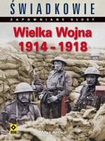 Wielka wojna 1914-1918. Autor: Arthur Max. SmakLiter.pl Okładka książki Wielka wojna 1914-1918
