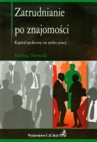 Zatrudnianie po znajomości. Autor: Sławecki Bartosz. SmakLiter.pl Okładka książki Zatrudnianie po znajomości