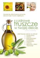 Zdrowe tłuszcze w twojej diecie. Autor: John Scharfenberg. SmakLiter.pl Okładka książki Zdrowe tłuszcze w twojej diecie