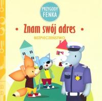 Znam swój adres. Autor: Magdalena Sroka, Ewa Zontek. SmakLiter.pl Okładka książki Znam swój adres