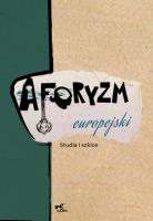 Aforyzm europejski. Autor: Opracowanie zbiorowe. SmakLiter.pl Okładka książki Aforyzm europejski