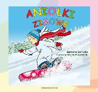 Aniołki zimowe. Autor: Derlicka Barbara. SmakLiter.pl Okładka książki Aniołki zimowe