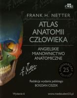 Atlas anatomii człowieka Angielskie mianownictwo anatomiczne. Autor: Netter Frank H.. SmakLiter.pl Okładka książki Atlas anatomii człowieka Angielskie mianownictwo anatomiczne