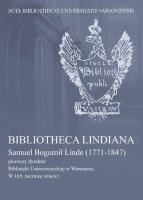 Bibliotheca Lindiana.. Autor: Halina Mieczkowska, Maria Cubrzyńska-Leonarczyk. SmakLiter.pl Okładka książki Bibliotheca Lindiana.