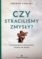Okładka książki Czy straciliśmy zmysły?