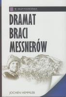 Dramat braci Messnerów. Autor: Hemmleb Jochen. SmakLiter.pl Okładka książki Dramat braci Messnerów