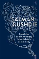 Dwa lata, osiem miesięcy i dwadzieścia osiem nocy. Autor: Salman Rushdie. SmakLiter.pl Okładka książki Dwa lata, osiem miesięcy i dwadzieścia osiem nocy