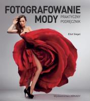 Okładka książki Fotografowanie mody. Praktyczny podręcznik
