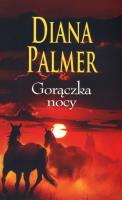 Gorączka nocy. Autor: Palmer Diana. SmakLiter.pl Okładka książki Gorączka nocy