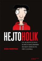 Hejtoholik, czyli jak zaszczepić się na hejt. Autor: Michał Wawrzyniak. SmakLiter.pl Okładka książki Hejtoholik, czyli jak zaszczepić się na hejt
