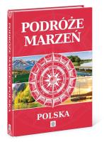 Imagine. Podróże Marzeń. Polska II. Autor: Opracowanie zbiorowe. SmakLiter.pl Okładka książki Imagine. Podróże Marzeń. Polska II