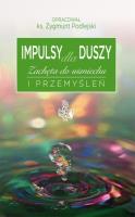 Impulsy dla duszy. Autor: Podlejski Zygmunt. SmakLiter.pl Okładka książki Impulsy dla duszy