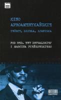 Kino afroamerykańskie. Autor: Ewa Drygalska, Marcin Pieńkowski. SmakLiter.pl Okładka książki Kino afroamerykańskie