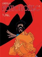 Koziorożec T.8 Tunel. Autor: Andreas. SmakLiter.pl Okładka książki Koziorożec T.8 Tunel