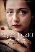 Łączniczki. Autor: Wiktor Krajewski, Maria Fredro-Boniecka. SmakLiter.pl Okładka książki Łączniczki