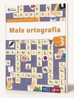Mała ortografia kl.3 Owocna edukacja (2015). Autor: Baścik-Kołek Dorota. SmakLiter.pl Okładka książki Mała ortografia kl.3 Owocna edukacja (2015)
