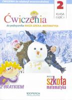 Okładka książki Nasza szkoła 2 Matematyka Ćwiczenia z Bratkiem Część 2
