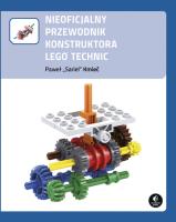 Nieoficjalny przewodnik konstruktora LEGO Technic. Autor: Paweł `Sariel` Kmieć. SmakLiter.pl Okładka książki Nieoficjalny przewodnik konstruktora LEGO Technic
