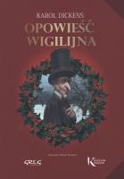 Opowieść wigilijna. Autor: Karol Dickens. SmakLiter.pl Okładka książki Opowieść wigilijna
