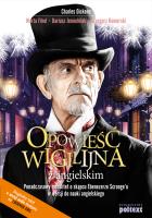 Opowieść wigilijna z angielskim. Ponadczasowy moralitet o skąpcu Ebenezerze Scrooge'u w wersji do nauki angielskiego. Autor: Charles Dickens, Fihel Marta, Jemielniak Dariusz, Komerski Grzegorz Piotr. SmakLiter.pl Okładka książki Opowieść wigilijna z angielskim. Ponadczasowy moralitet o skąpcu Ebenezerze Scrooge'u w wersji do nauki angielskiego