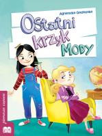 Ostatni krzyk mody. Autor: Agnieszka Gadzińska. SmakLiter.pl Okładka książki Ostatni krzyk mody