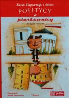 Politycy w piaskownicy. Autor: Katarzyna Stoparczyk. SmakLiter.pl Okładka książki Politycy w piaskownicy