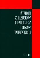 Studia z dziejów i kultury ludów tureckich. Autor: red. Kamińska Helena. SmakLiter.pl Okładka książki Studia z dziejów i kultury ludów tureckich