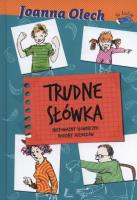 Trudne słówka. Niepoważny słowniczek dynastii Miziołków. Autor: Olech Joanna. SmakLiter.pl Okładka książki Trudne słówka. Niepoważny słowniczek dynastii Miziołków