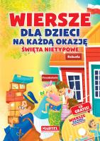 Wiersze dla dzieci na każdą okazję - święta nietypowe + CD. Autor: Nożyńska-Demianiuk Agnieszka, Wysocka-Jóźwiak Marta. SmakLiter.pl Okładka książki Wiersze dla dzieci na każdą okazję - święta nietypowe + CD