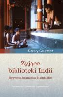 Żyjące biblioteki Indii. Autor: Cezary Galewicz. SmakLiter.pl Okładka książki Żyjące biblioteki Indii