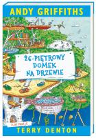 26-piętrowy domek na drzewie. Autor: Andy Griffiths. SmakLiter.pl Okładka książki 26-piętrowy domek na drzewie