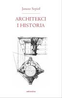 Architekci i historia. Autor: Janusz Sepioł. SmakLiter.pl Okładka książki Architekci i historia