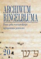 Archiwum Ringelbluma Konspiracyjne Archiwum Getta Warszawy, tom 20, Prasa getta warszawskiego: ugru. Autor: Marcin Urynowicz. SmakLiter.pl Okładka książki Archiwum Ringelbluma Konspiracyjne Archiwum Getta Warszawy, tom 20, Prasa getta warszawskiego: ugru