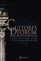 Cultores Deorum. Autor: Wojciechowski Przemysław. SmakLiter.pl Okładka książki Cultores Deorum