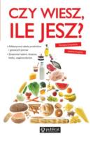 Czy wiesz, ile jesz?. Autor: Romana Chojnacka, Jolanta Przytuła. SmakLiter.pl Okładka książki Czy wiesz, ile jesz?