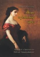 Dama w jedwabnej sukni. Autor: Jastrzębska Magdalena. SmakLiter.pl Okładka książki Dama w jedwabnej sukni