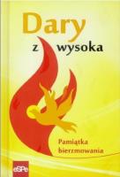 Dary z wysoka. Pamiątka bierzmowania. Autor: Elżbieta Wiater (red.). SmakLiter.pl Okładka książki Dary z wysoka. Pamiątka bierzmowania