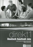 Direkt 1 Deutsch hautnah neu Zeszyt ćwiczeń z płytą CD Zakres rozszerzony. Autor: Giorgio Motta, Beata Ćwikowska. SmakLiter.pl Okładka książki Direkt 1 Deutsch hautnah neu Zeszyt ćwiczeń z płytą CD Zakres rozszerzony