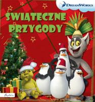 DREAM WORKS. ŚWIĄTECZNE PRZYGODY. Autor: Opracowanie zbiorowe. SmakLiter.pl Okładka książki DREAM WORKS. ŚWIĄTECZNE PRZYGODY
