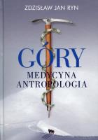 Góry Medycyna Antropologia. Autor: Ryn Zdzisław Jan. SmakLiter.pl Okładka książki Góry Medycyna Antropologia